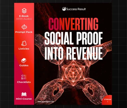 Converting Social Proof Into Revenue