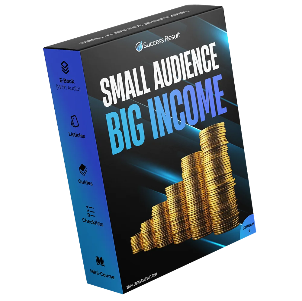 Small Audience, Big Income — Audio, E-Book, checklist, guide, listicles, mini-course and prompt pack